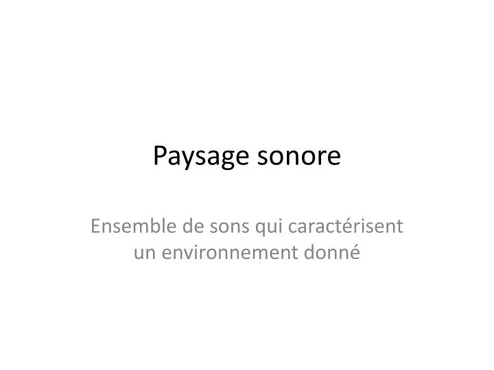 paysage sonore