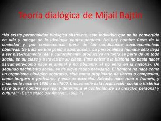 Teoría dialógica de Mijail Bajtin