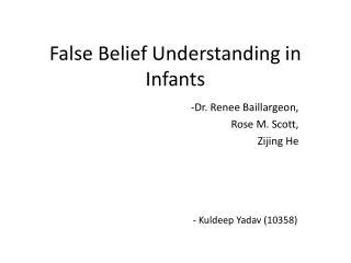 False Belief Understanding in Infants