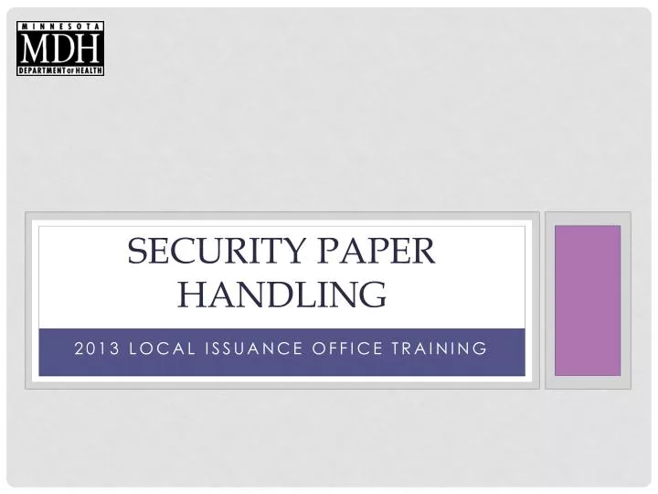 security paper handling