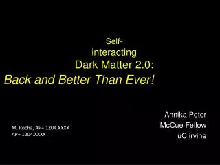 Self- interacting Dark Matter 2.0: