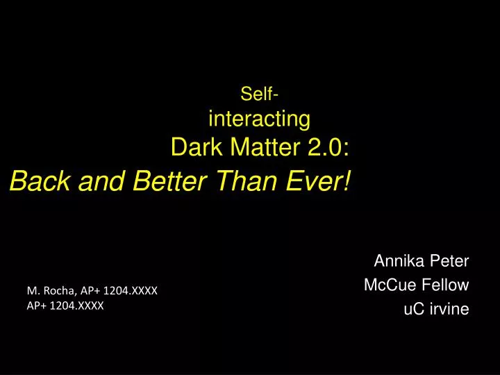 self interacting dark matter 2 0