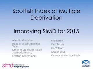 Scottish Index of Multiple Deprivation Improving SIMD for 2015