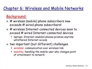 Chapter 6: Wireless and Mobile Networks