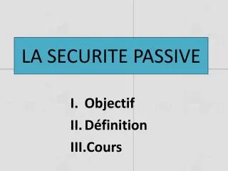 la securite passive
