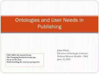 Ontologies and User Needs in Publishing