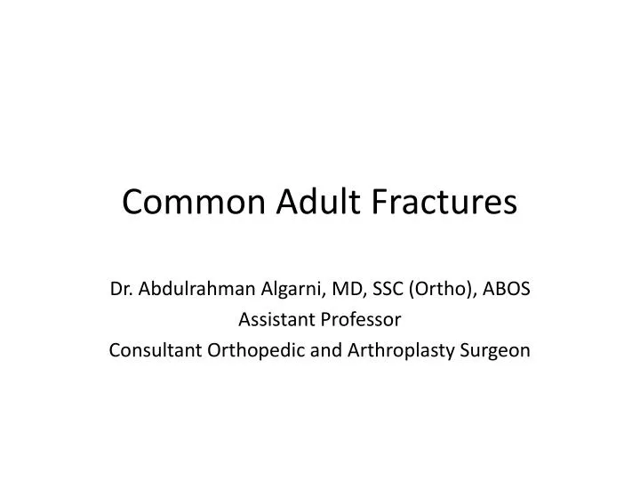 common adult fractures