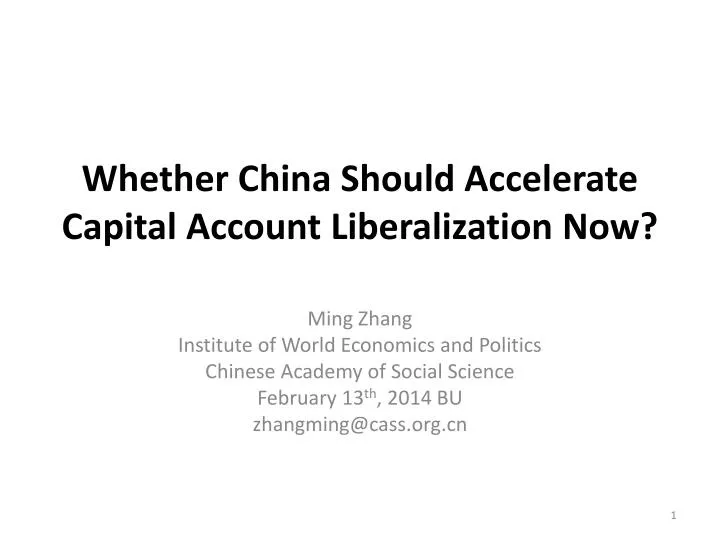 whether china should accelerate capital account liberalization now