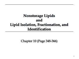 Nonstorage Lipids and Lipid Isolation, Fractionation, and Identification