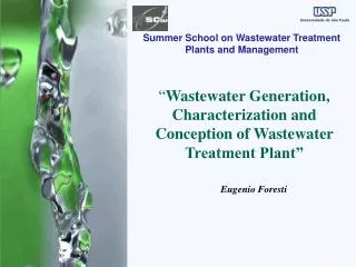 “ Wastewater Generation, Characterization and Conception of Wastewater Treatment Plant”