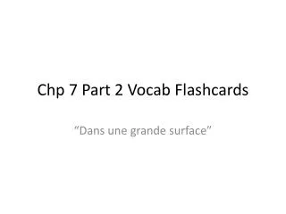 chp 7 part 2 vocab flashcards