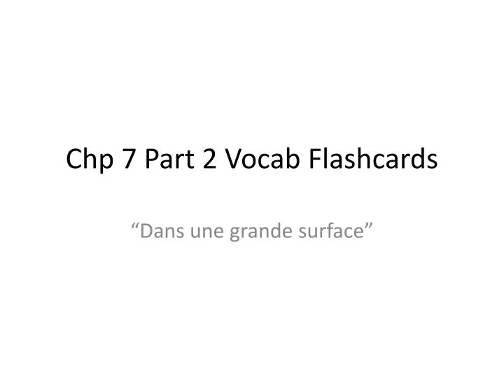 chp 7 part 2 vocab flashcards