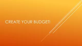 Create your budget!