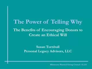 The Power of Telling Why The Benefits of Encouraging Donors to Create an Ethical Will
