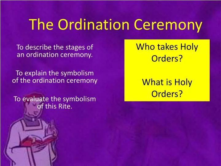 the ordination ceremony