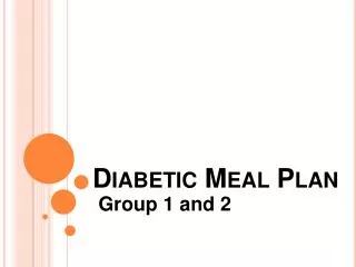 Diabetic Meal Pla n