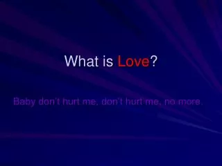 What is Love ?