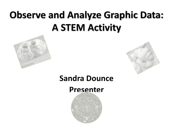 observe and analyze graphic data a stem activity