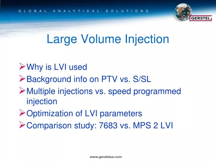 large volume injection
