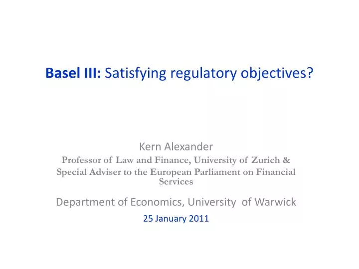basel iii satisfying regulatory objectives