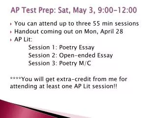 AP Test Prep: Sat, May 3, 9:00-12:00