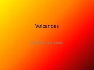 volcanoes