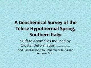 A Geochemical Survey of the Telese Hypothermal Spring, Southern Italy:
