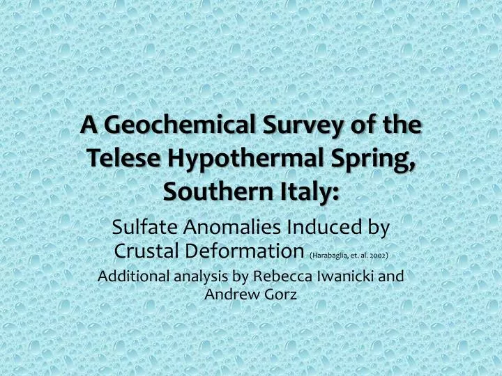 a geochemical survey of the telese hypothermal spring southern italy