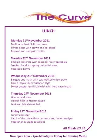 LUNCH Monday 21 st November 2011 Traditional beef chilli con carne