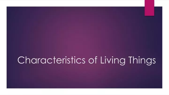 characteristics of living things