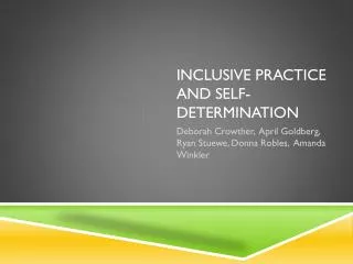 Inclusive Practice and Self-Determination