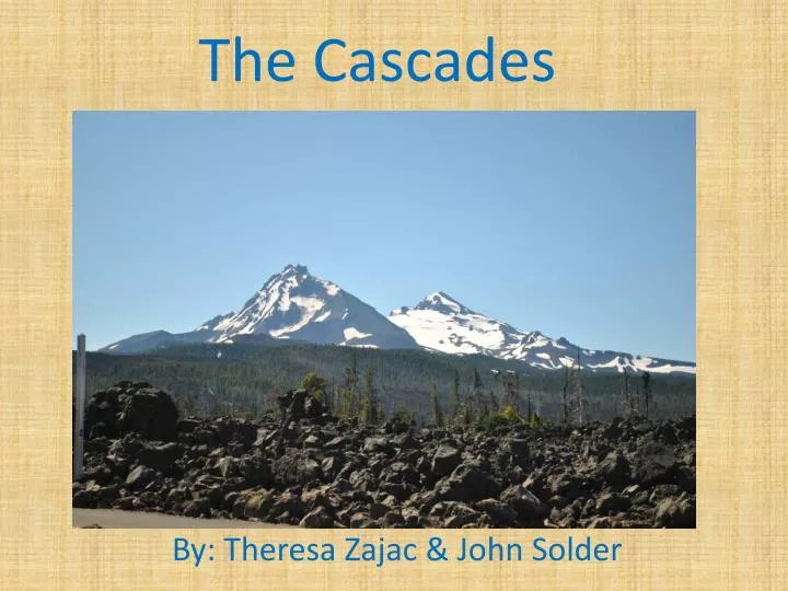 the cascades