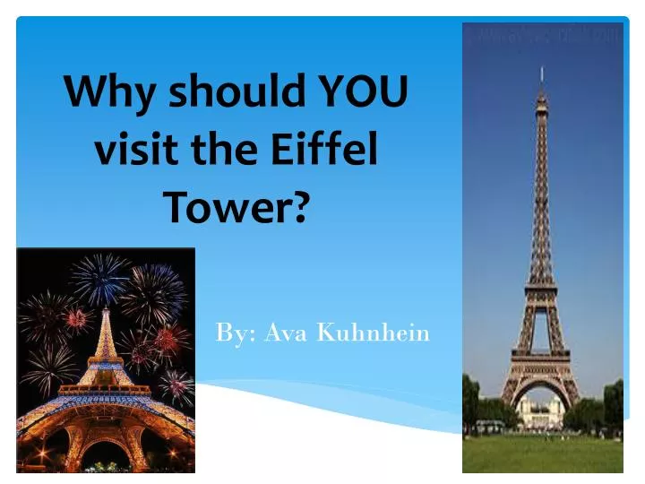 why should you visit the eiffel tower