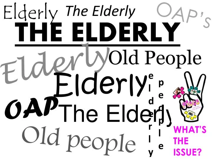 the elderly