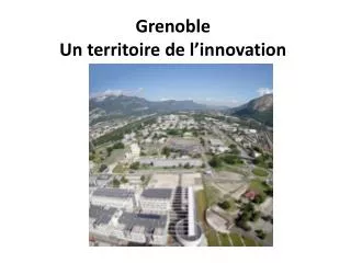 grenoble un territoire de l innovation