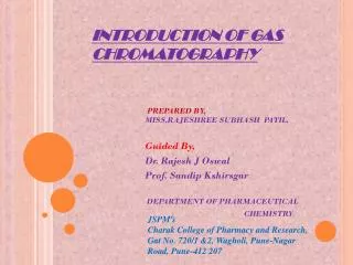 INTRODUCTION OF GAS CHROMATOGRAPHY