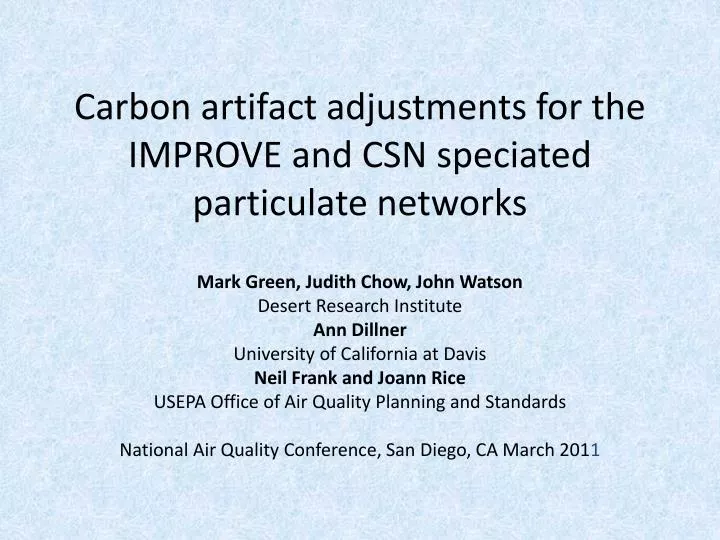carbon artifact adjustments for the improve and csn speciated particulate networks