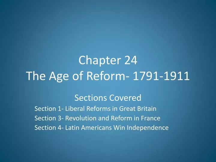 chapter 24 the age of reform 1791 1911