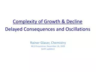 Rainer Glaser, Chemistry MLS Proseminar , November 16, 2009 (with updates)