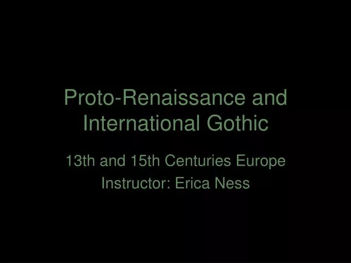 proto renaissance and international gothic