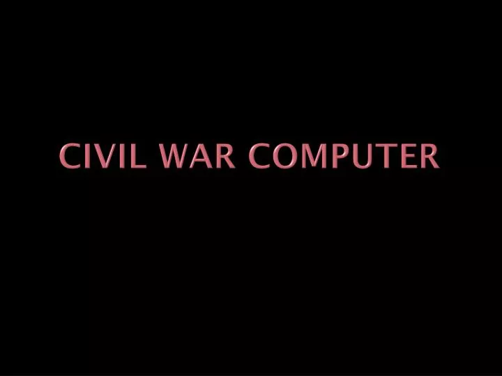 civil war computer