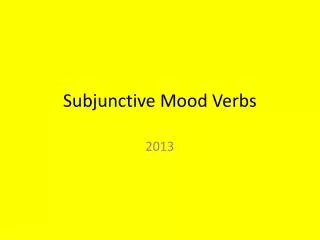 Subjunctive Mood Verbs