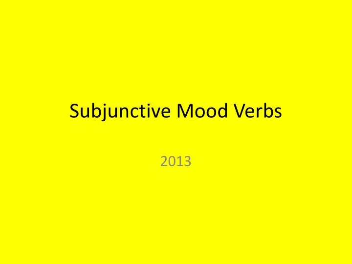subjunctive mood verbs