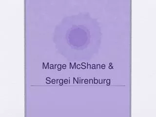 Marge McShane &amp; Sergei Nirenburg