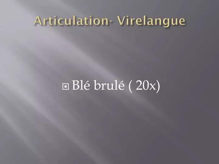 articulation virelangue