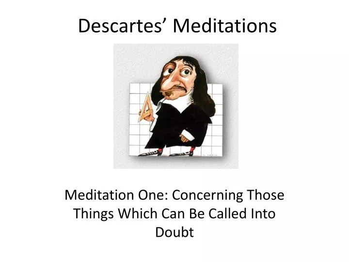 descartes meditations