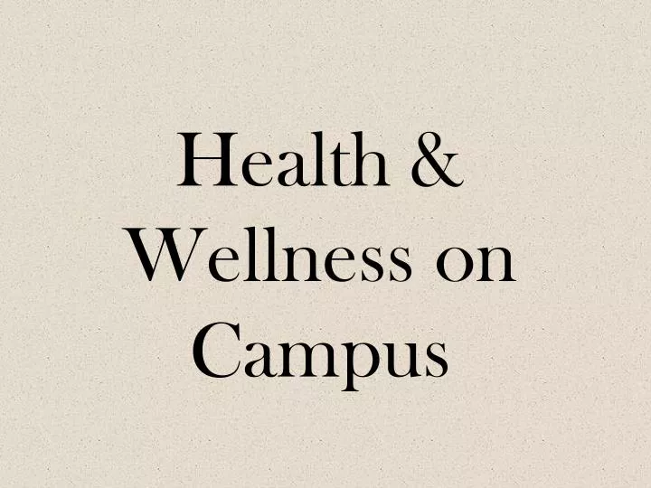 health wellness on campus