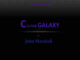 C is For Galaxy