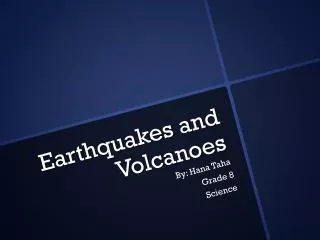 Earthquakes and Volcanoes