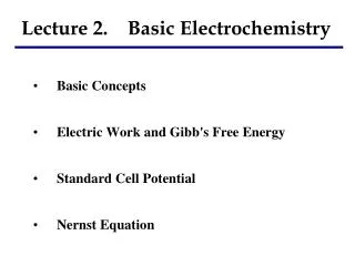 Lecture 2. Basic Electrochemistry